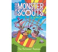 Joe McGee The Rottenest Reunion (Copertina rigida) Junior Monster Scouts