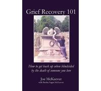 Joe McKeever Bertha Fagan McKeever Grief Recovery 101 (Tascabile)