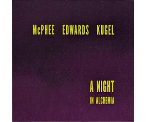 Joe McPhee - A Night In Alchemia W/John Edwards & Klaus Kugel