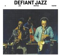 Joe McPhee Defiant Jazz: A Joe McPhee Taster (Vinyl LP)
