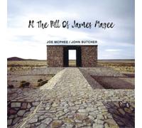 Joe McPhee/John Butcher At the Hill of James Magee Album