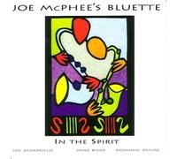 JOE MCPHEE'S BLUETTE - In the Spirit