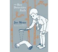Joe Meno The Boy Detective Fails (Tascabile)