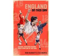 Joe Mewis Rob Burnett England On This Day (Copertina rigida) On This Day