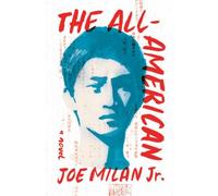Joe Milan Jr. The All-American (Copertina rigida)