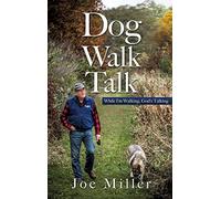Joe Miller Dog Walk Talk (Copertina rigida)