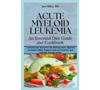 Joe Miller Rd Acute Myeloid Leukemia (Tascabile)
