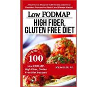 Joe Miller Rd Low FODMAP, High Fiber, Gluten Free Diet (Tascabile)