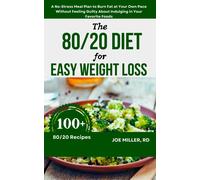 Joe Miller Rd The 80/20 Diet for Easy Weight Loss (Tascabile)