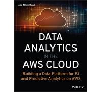 Joe Minichino Data Analytics in the AWS Cloud (Tascabile)
