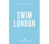 Joe Minihane An Opinionated Guide to Swim London (Tascabile)