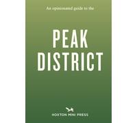 Joe Minihane An Opinionated Guide to the Peak District (Tascabile)