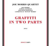 Graffiti in Two Parts - Joe Morris (Audio cd)