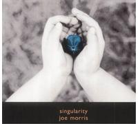Morris, Joe - Singularity
