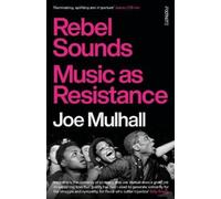 Joe Mulhall Rebel Sounds (Copertina rigida)
