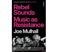 Joe Mulhall Rebel Sounds (Copertina rigida)