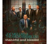 Joe Mullins and The Radio Ramblers - Thankful and Blessed