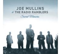 Joe Mullins & The Radio Ramblers Sacred Memories (CD) Album