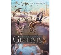 Joe N. Brown Sr. Before the Beginning of Genesis (Copertina rigida)