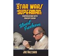 Joe Nazzaro From Star Wars to Superman (Copertina rigida)