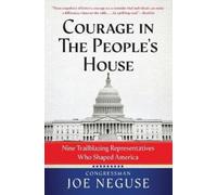 Joe Neguse Courage in The People's House (Tascabile)