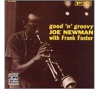 JOE NEWMAN & FRANK FOSTER - Good N Groovy