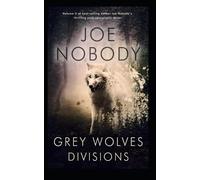 Joe Nobody Grey Wolves II (Tascabile)