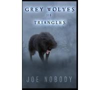 Joe Nobody The Grey Wolves III (Tascabile) Grey Wolves