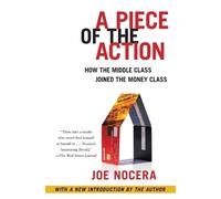 Joe Nocera A Piece of the Action (Tascabile)