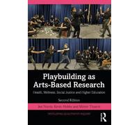 Joe Norris Kevin Hobbs Mirror Thea Playbuilding as Arts-Based Resea (Tascabile)