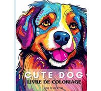 Joe O Blythe CUTE DOG - Livre de coloriage pour enfants (Tascabile)