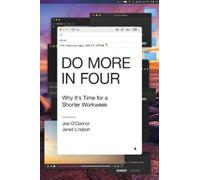 Joe O’Connor Do More in Four: Why It's Time for a Sho (Copertina rigida)