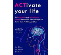 Joe Oliver Jon Hill Eric Morris ACTivate Your Life (Tascabile)