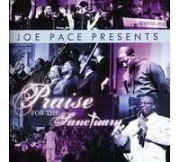 Joe Pace Joe Pace Presents: Praise for the Sanctuary (CD)