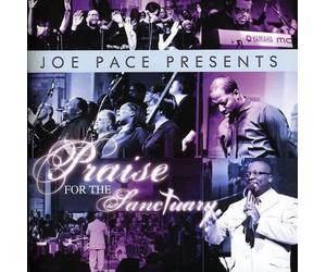 Joe Pace Joe Pace Presents: Praise for the Sanctuary (CD)