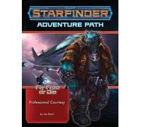 Joe Pasini Starfinder Adventure Path: Professional Courtesy (Fly Fre (Tascabile)