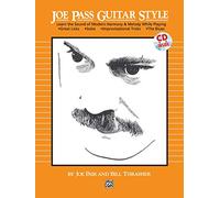 Joe Pass Guitar Style: Learn the Sound of Modern Harmony & Melody