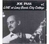 Joe Pass - Live at Long Beach City Col by Joe Pass