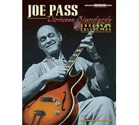 Joe Pass: Virtuoso Standards, Songbook Collection Authentic Guitar-Tab Edition