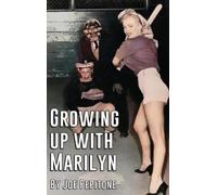 Joe Pepitone Candice Lee Audra Bagwel Growing Up With Marily (Copertina rigida)