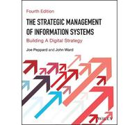 Joe Peppard John War The Strategic Management of Information System (Tascabile)