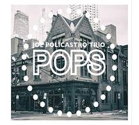 Joe Policastro Trio - Pops