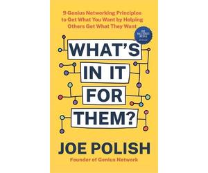 Joe Polish What's in It for Them? (Tascabile)
