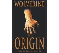 Joe Quesada Paul Jenkins Bill Jemas Wolverine: Origin Deluxe Edition (Tascabile)