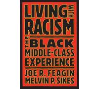 Joe R. Feagin Living with Racism (Tascabile)