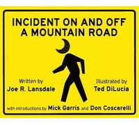 Joe R Lansdale Crystal Lake Pub Incident on and off a Mounta (Copertina rigida)