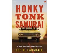 Joe R. Lansdale Honky Tonk Samurai (Tascabile) Hap and Leonard Thrillers