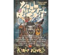 Joe R Lansdale Kasey Lansdale Jeff Strand Y'All Ain't Right (Tascabile)