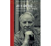 Joe R. Lansdale Miracles Ain't What They Used to Be (Tascabile)