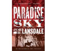 Joe R. Lansdale Paradise Sky (Tascabile)